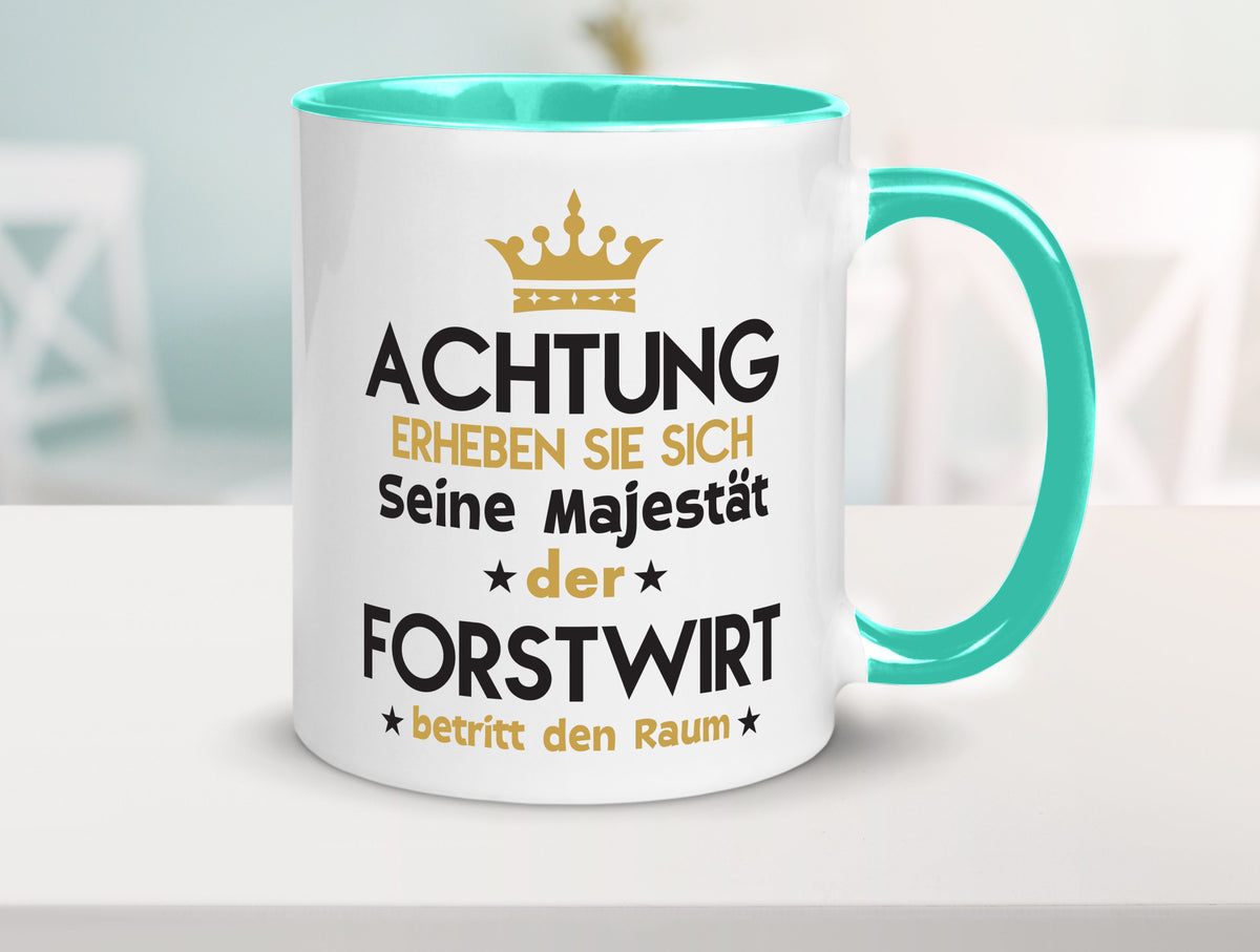 Seine Majestät Forstwirt | Waldarbeiter Humor Arbeit Kollegen Büro Geschenkidee Tasse
