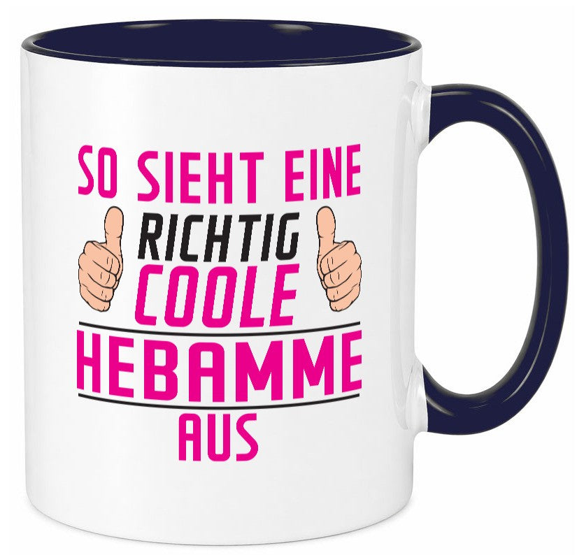 Richtig Coole Hebamme | Geburtshilfe Geschenk Humor Geschenkidee lustiger Tasse