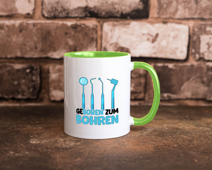 Geboren zum Bohren | Zahnarzthelferin Zahnarzt lustiger Spruch Geschenk Humor