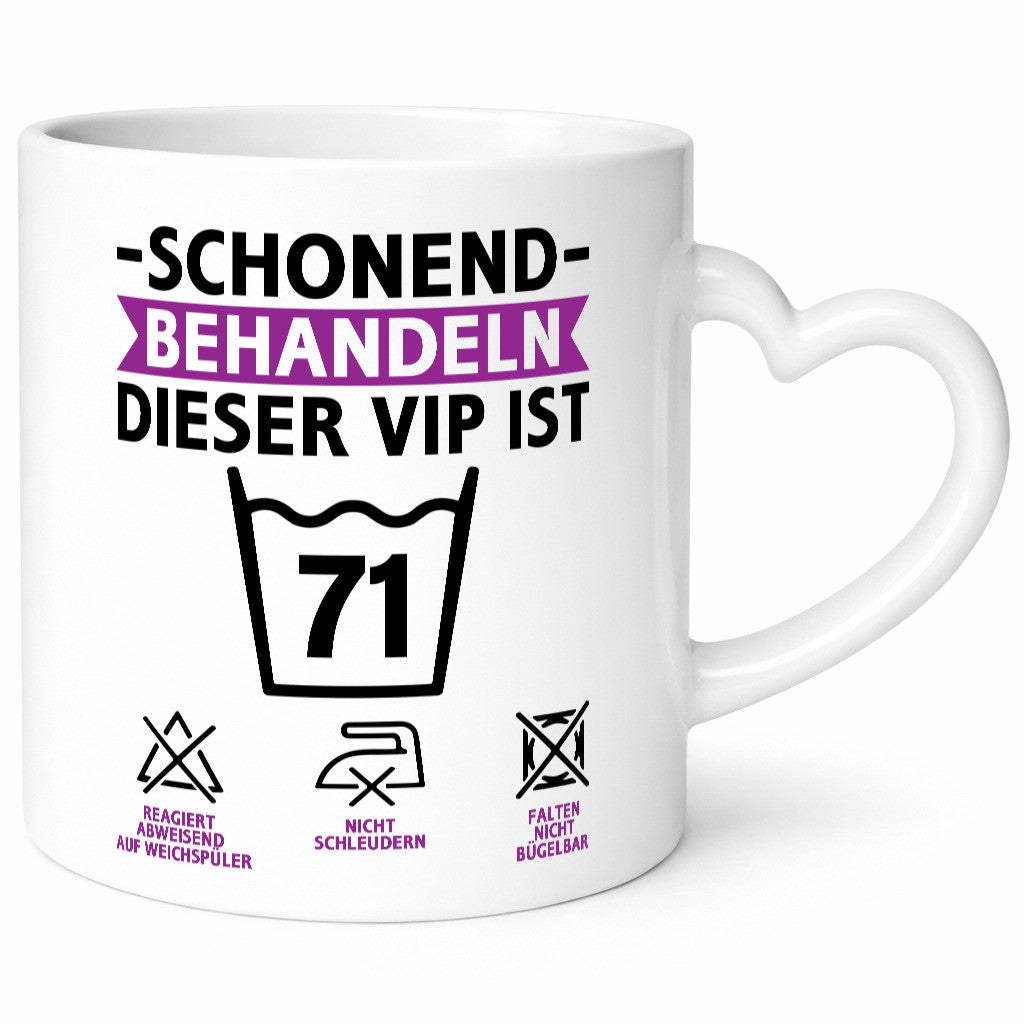 71 Geburtstag | schonend behandeln Jahre v2 Humor Geschenkidee Tasse