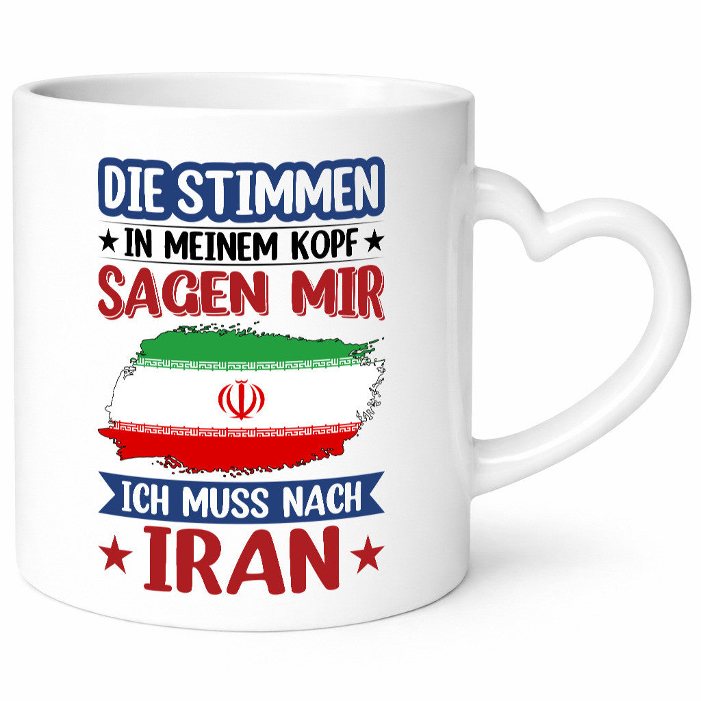 Iran | Urlaub Stimmen in meinem Kopf Traumland Humor Geschenkidee Tasse