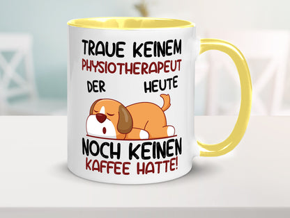 Traue keinem Physiotherapeut lustiger Spruch Geschenk Humor Geschenkidee Tasse