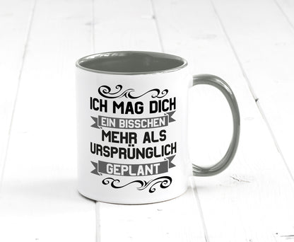 Ich mag dich mehr als geplant | Best Freinds Freundschaft Geschenkidee Humor