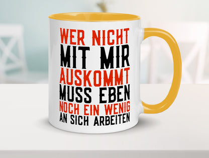 Wer nicht mit mir auskommt | Selbstbewusst witziger Spruch Geschenkidee Humor
