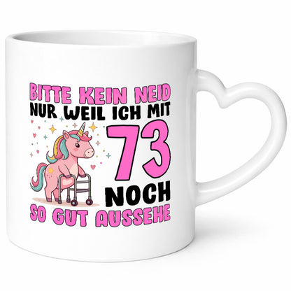 73. Geburtstag | 73 Jahre Mit noch so gut aussehen lustig Geschenkidee Geschenk