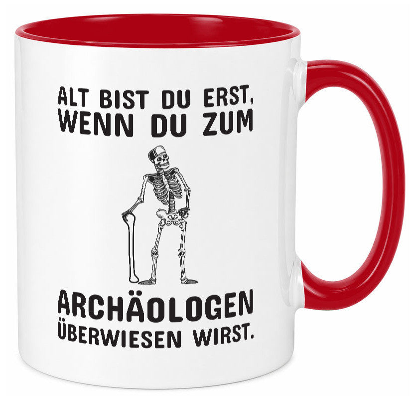 Alt werden | Geburtstag Tasse lustiger Spruch Alter Geschenk Geschenkidee