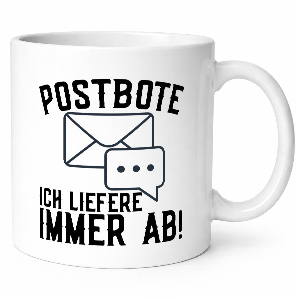 Ich liefere immer ab | Postbote Brief Zusteller Kurier Geschenk Humor