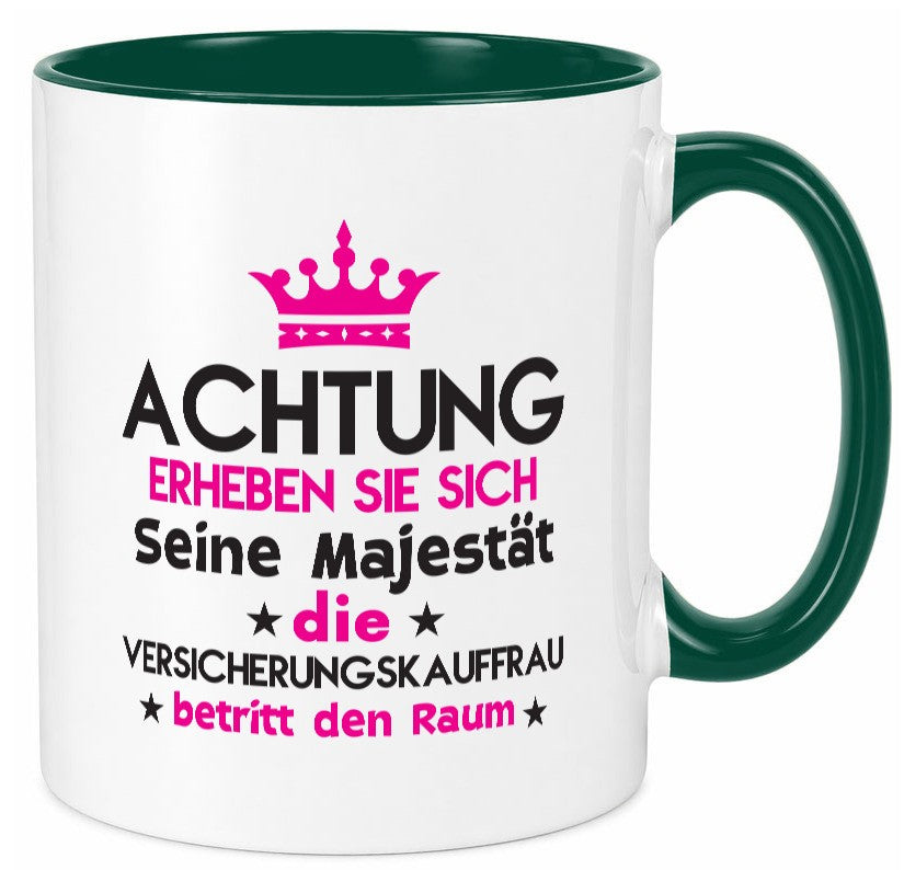 Seine Majestät Versicherungskauffrau | Kauffrau lustig Humor Geschenkidee Tasse