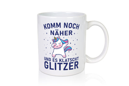 Komm näher, es klatscht Glitzer | Einhorn Sterne lustig Humor Geschenkidee