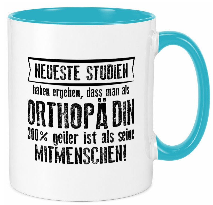 Neuste Studien: Orthopädin |Orthopädie Humor Geschenkidee Tasse