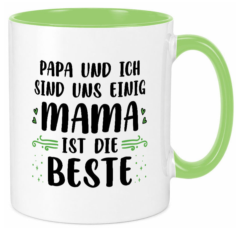 Papa und ich sind uns einige Mama ist die beste | Muttertag Geschenk Familie