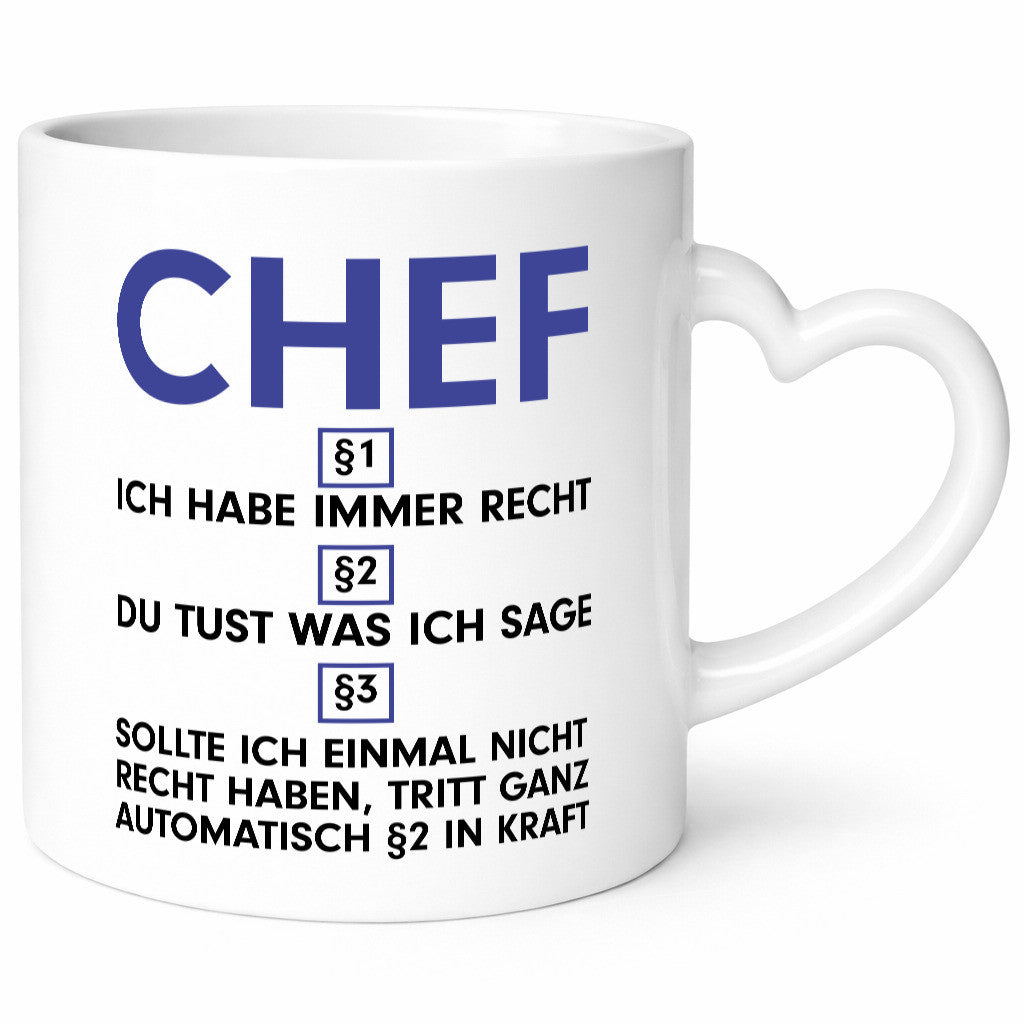 Ich habe immer Recht Chef | Führungskraft Vorgesetzter v2 lustiger Spruch