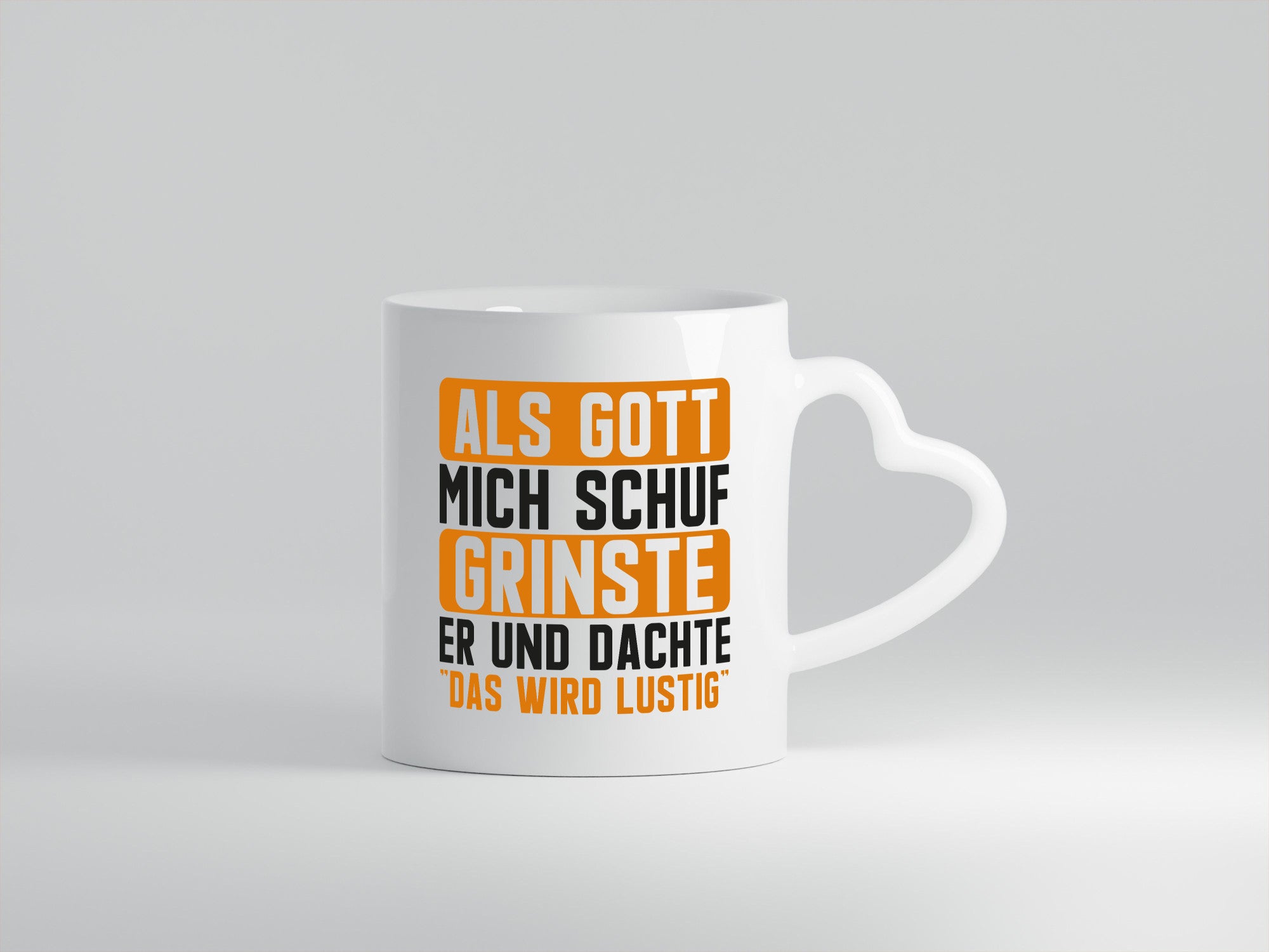 Als Gott mich Grinste er | Das wird Lustig Nerven lustiger Spruch Geschenk