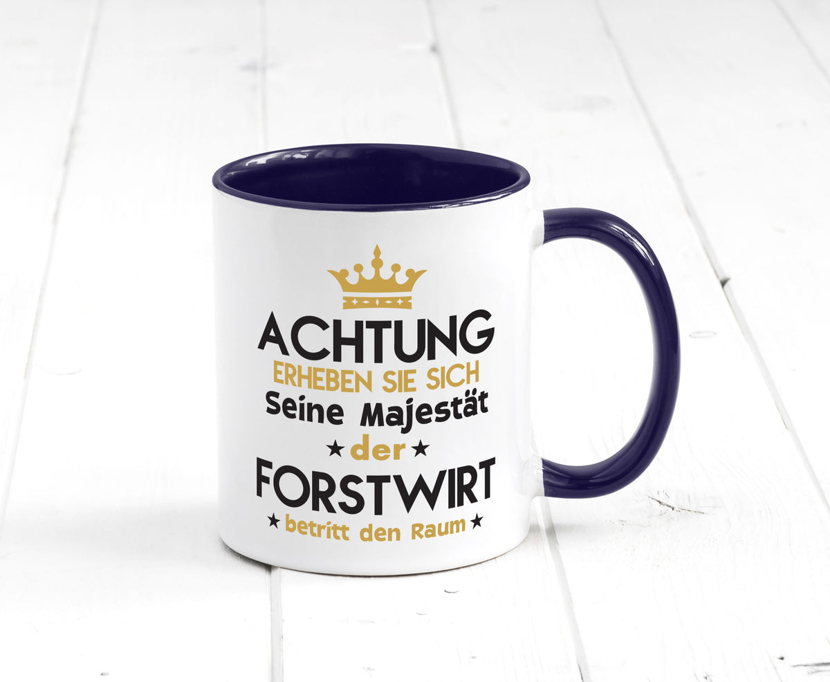 Seine Majestät Forstwirt | Waldarbeiter Humor Arbeit Kollegen Büro Geschenkidee Tasse