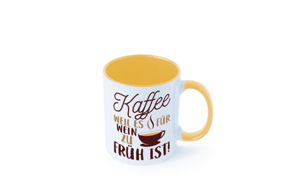 Weil es für Wein zu früh ist | Kaffeetrinker Herzschlag Humor Geschenkidee Tasse