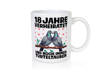 18 Jahre verheiratet | Turteltauben Ehe Ehepaar lustiger Spruch Geschenk Humor