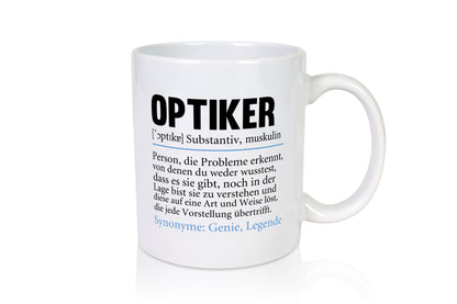Optiker | Spruch Augenoptiker Beruf Humor v2 lustiger Geschenk Arbeit Kollegen