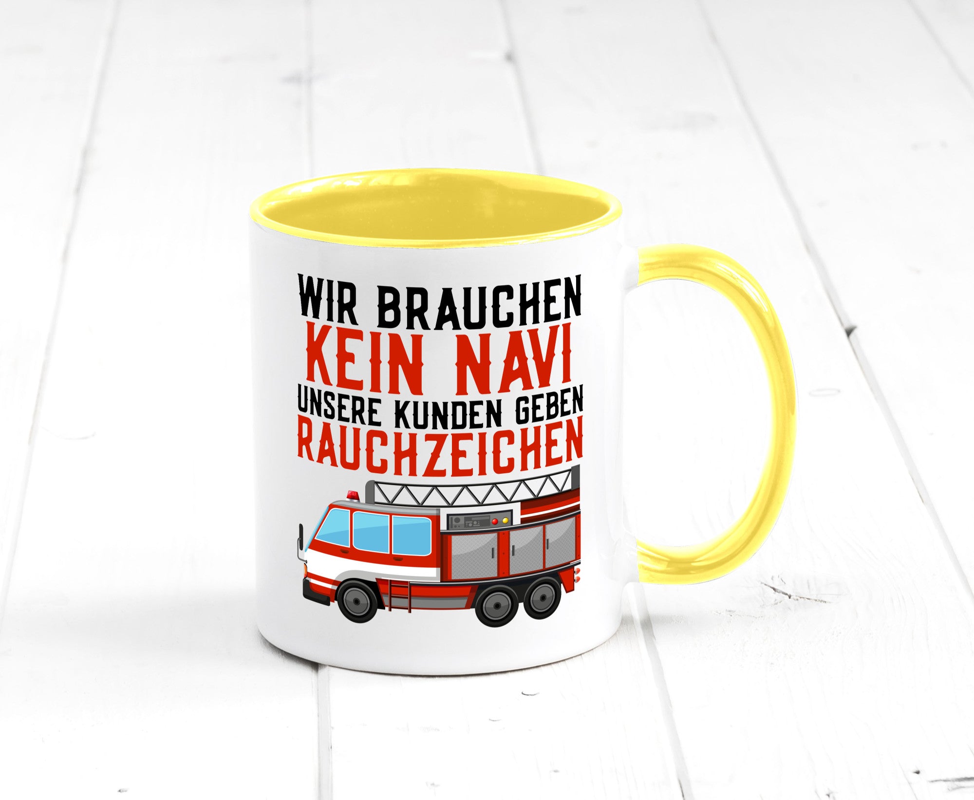 Wir brauchen kein Navi | Feuerwehr Brand Rauchzeichen Geschenkidee Humor Tasse