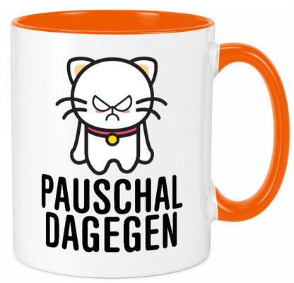Pauschal dagegen | Katze Wut Geschenk Tierliebhaber Humor lustiger Spruch Tasse