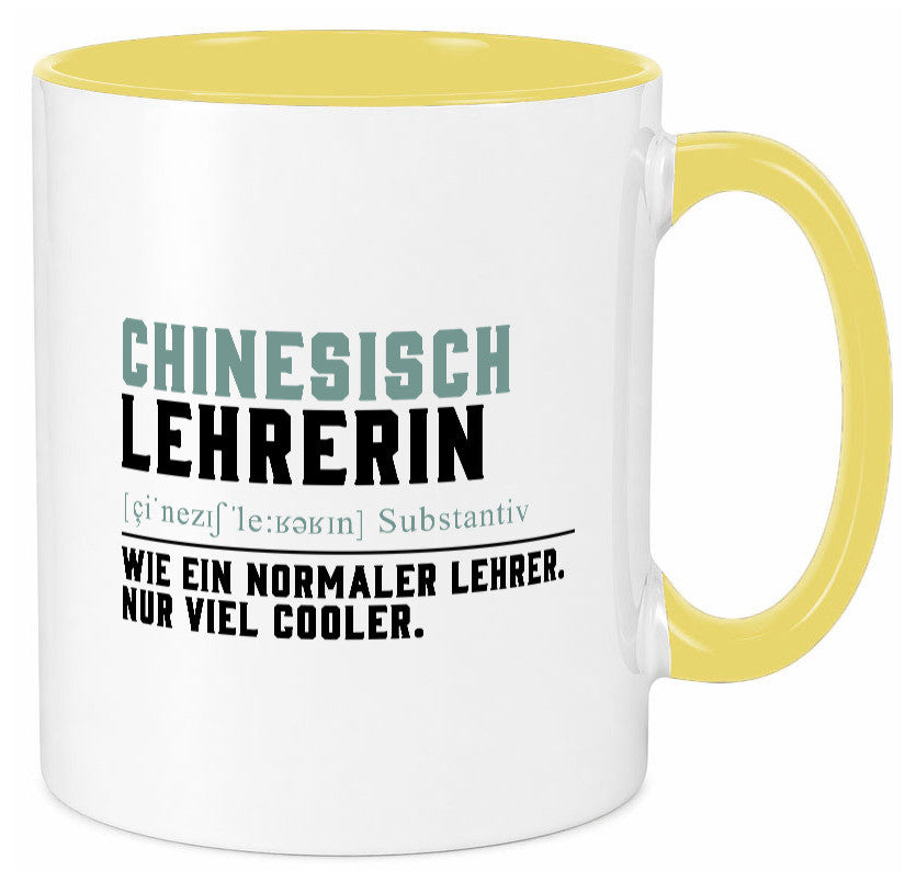 Chinesischlehrerin | Lehrer Unterricht Lieblingslehrerin Geschenk Humor Tasse