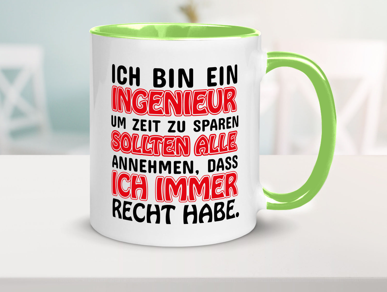 Ich bin Ingenieur Geschenkidee Humor Tasse