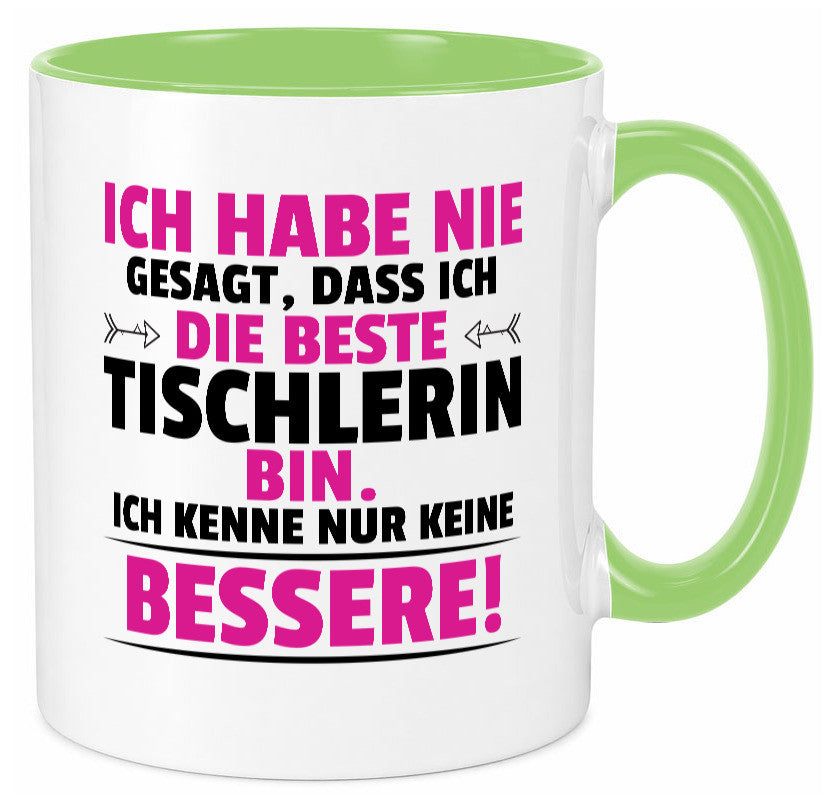 Die Beste Tischlerin | Tischlerei lustiger Spruch Geschenk Humor Geschenkidee