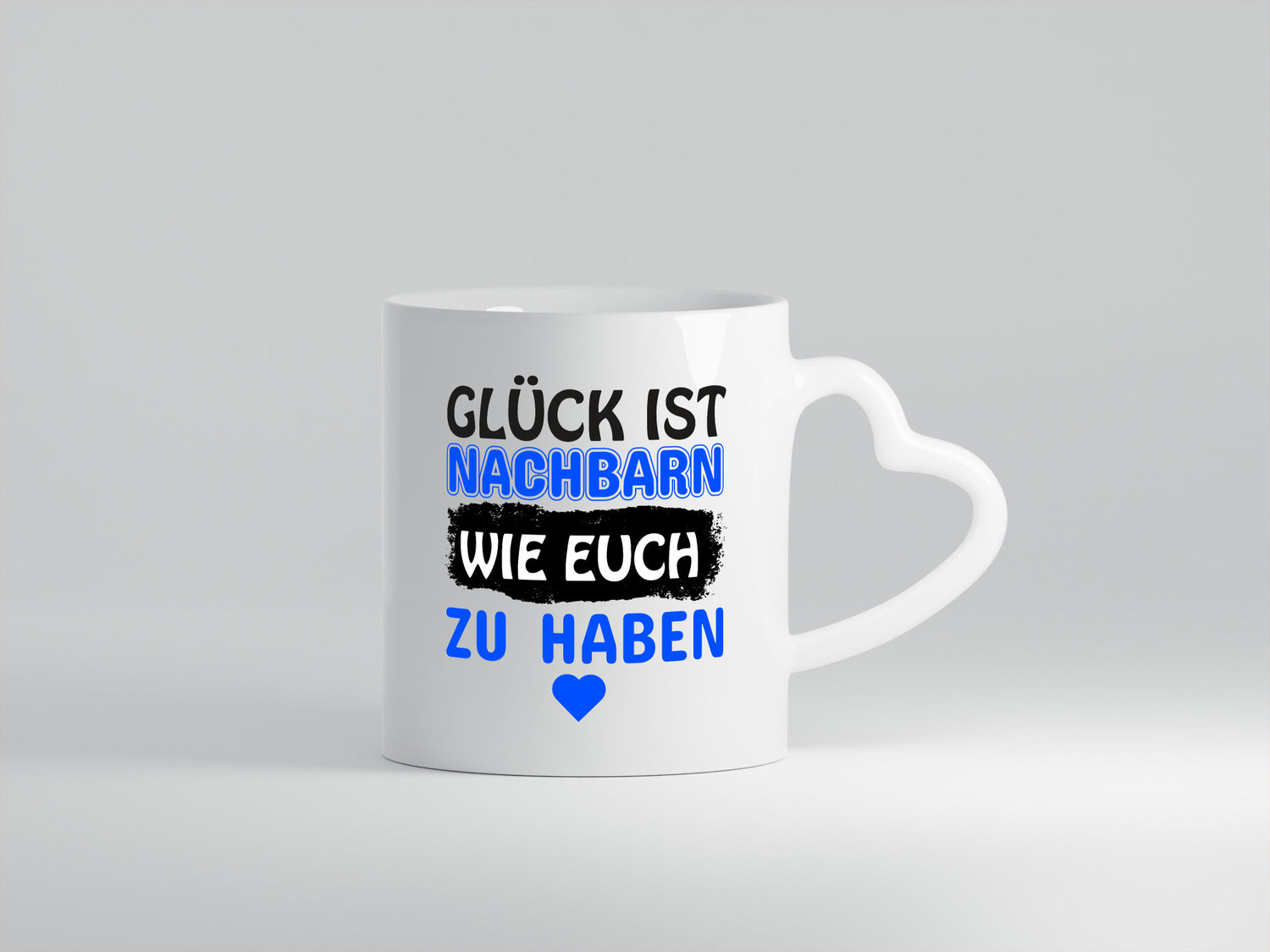 Nachbarn wie euch | Freundschaft Nachbarschaft lustiger Spruch Geschenk Humor