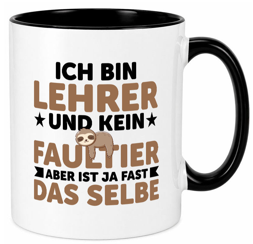 Ich bin kein Faultier: Lehrer | Schule Beruf Schüler Humor Arbeit Kollegen Büro