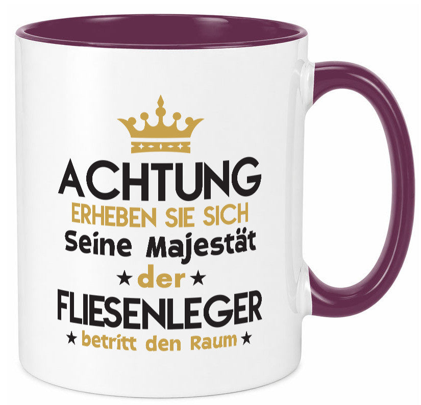 Seine Majestät Fliesenleger | Fliesenlegen Bau lustiger Spruch Geschenk Humor