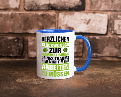 Verwirklichung deiner Träume | Stellenwechel Kollege Humor Arbeit Kollegen Büro