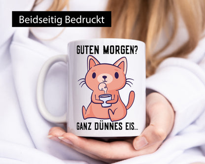 Guten Morgen | Morgenmuffel Dünnes Eis Katze mit Pulli Geschenk Tierliebhaber