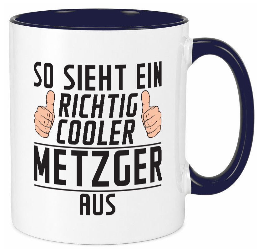 Richtig Cooler Metzger | Fleischer Metzgerei Geschenk Humor Geschenkidee Tasse