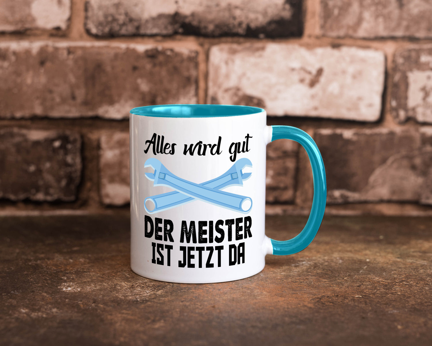 Alles wird gut der meister ist jetzt da | Klempner Humor Geschenkidee Tasse