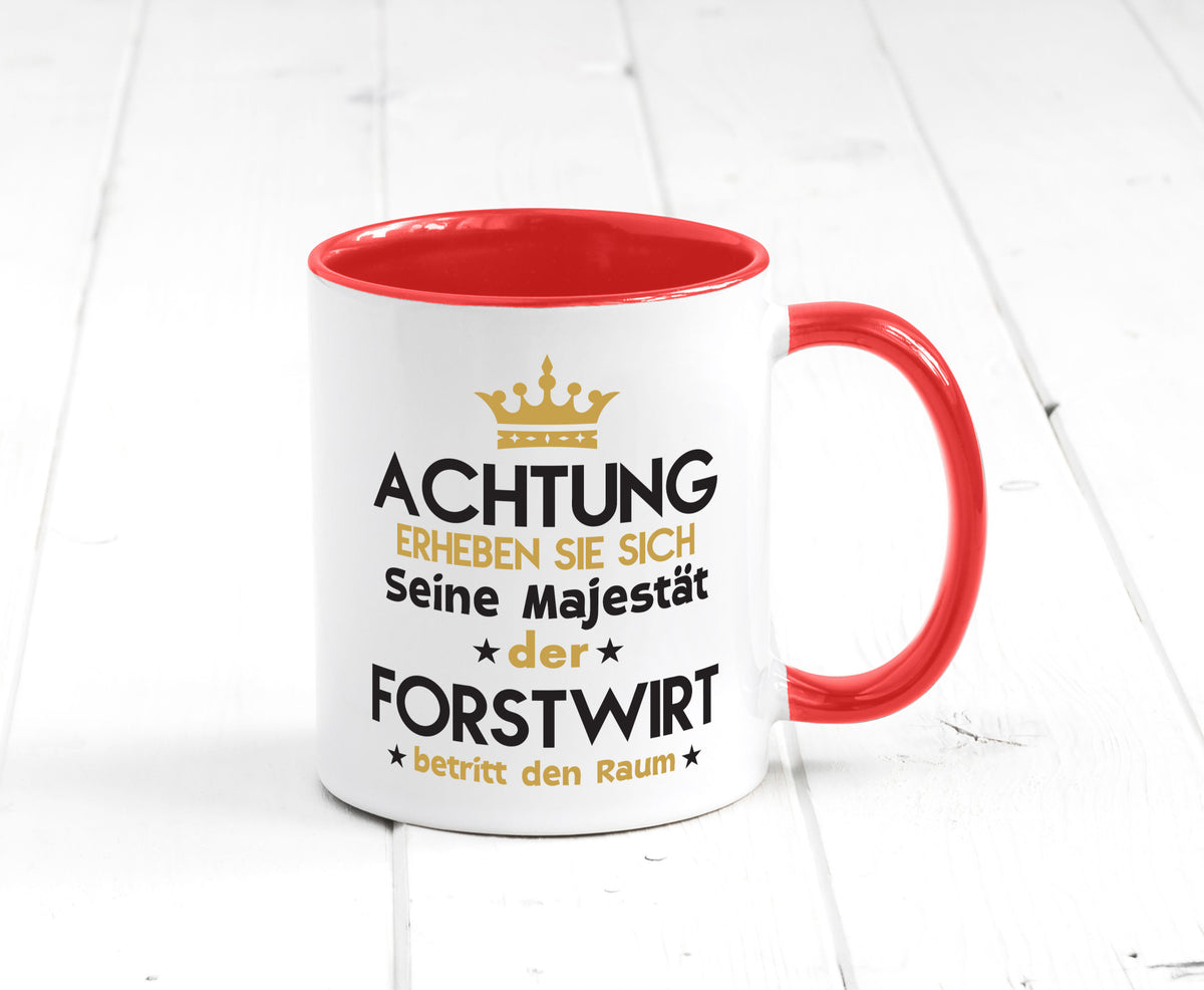 Seine Majestät Forstwirt | Waldarbeiter Humor Arbeit Kollegen Büro Geschenkidee Tasse