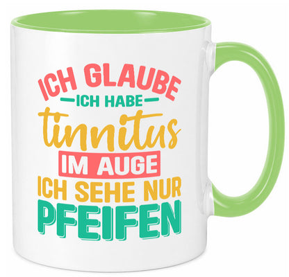 Ich glaube habe Tinitus | Coole Männer Witze v2 Humor Geschenkidee Tasse