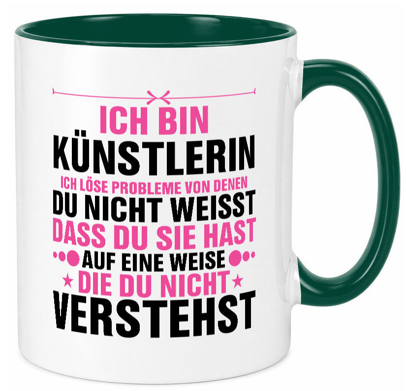 Löse Probleme: Künstlerin | Kunst v2 Geschenkidee Humor Tasse