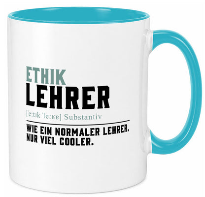 Ethiklehrer | Lehrer Unterricht Lieblingslehrer Humor Geschenkidee Tasse