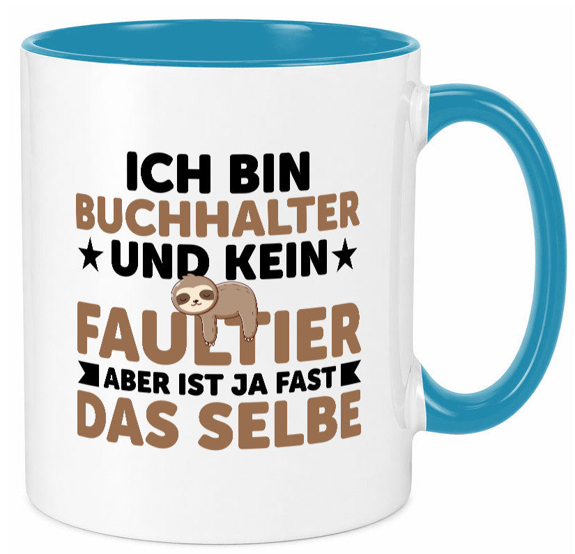 Ich bin kein Faultier: Buchhalter | Buchhaltung Humor lustig Tierliebhaber