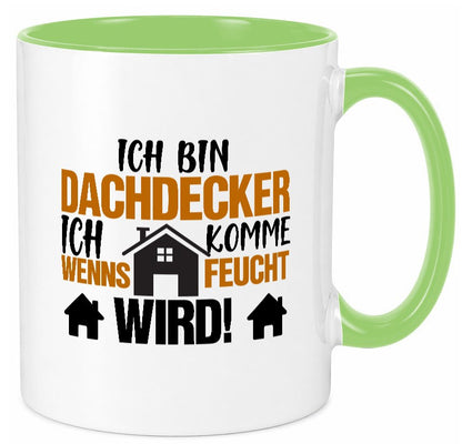 Ich bin Dachdecker | Hausbau lustig Humor Geschenkidee Geschenk Tasse