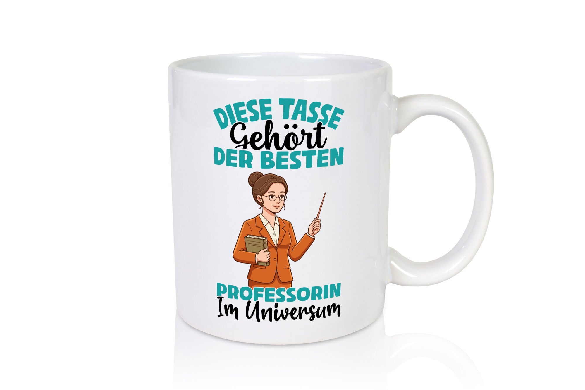 Im Universum: Professorin | Uni Universität lustiger Spruch Geschenk Humor