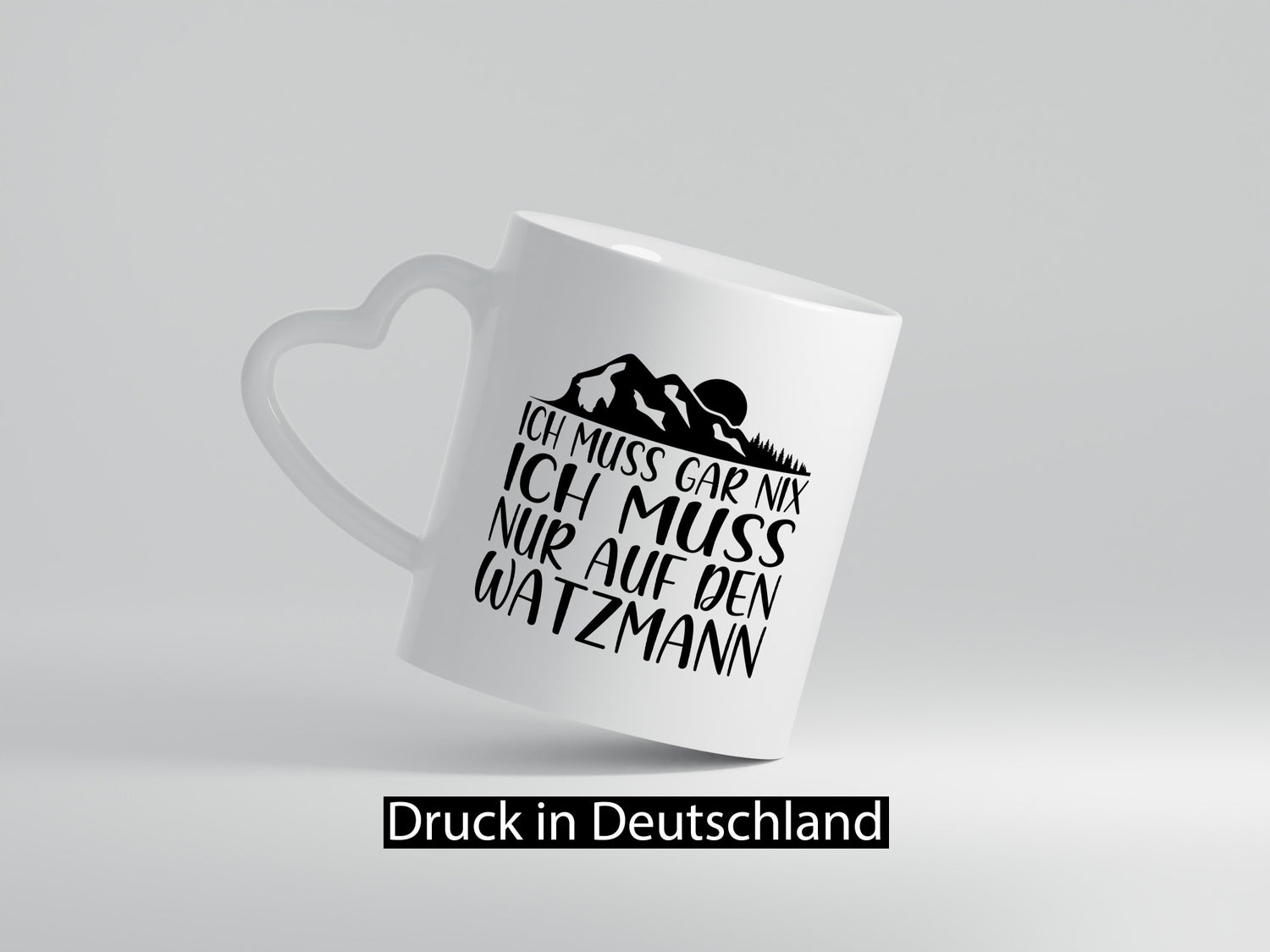 Muss nix, nur auf den Watzmann | Berg Mond Bäume lustig Humor Geschenkidee