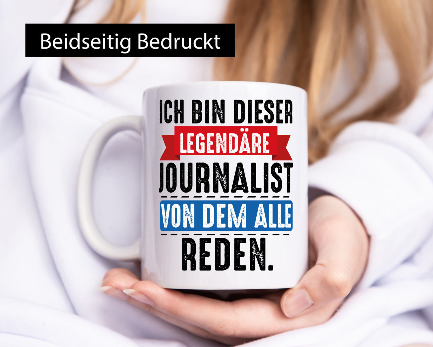 Dieser Legendäre Journalist von dem alle reden Humor Geschenkidee Tasse