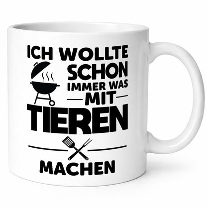Wollte schon immer was mit Tiere machen | Grillmeister Humor Tierliebhaber