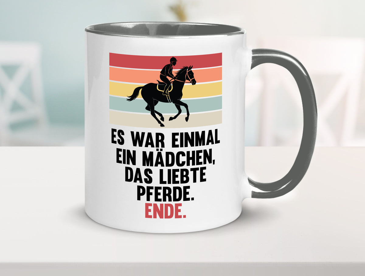 Es war einmal ein Mädchen das Liebte Pferde | lustig Humor Geschenkidee Tasse
