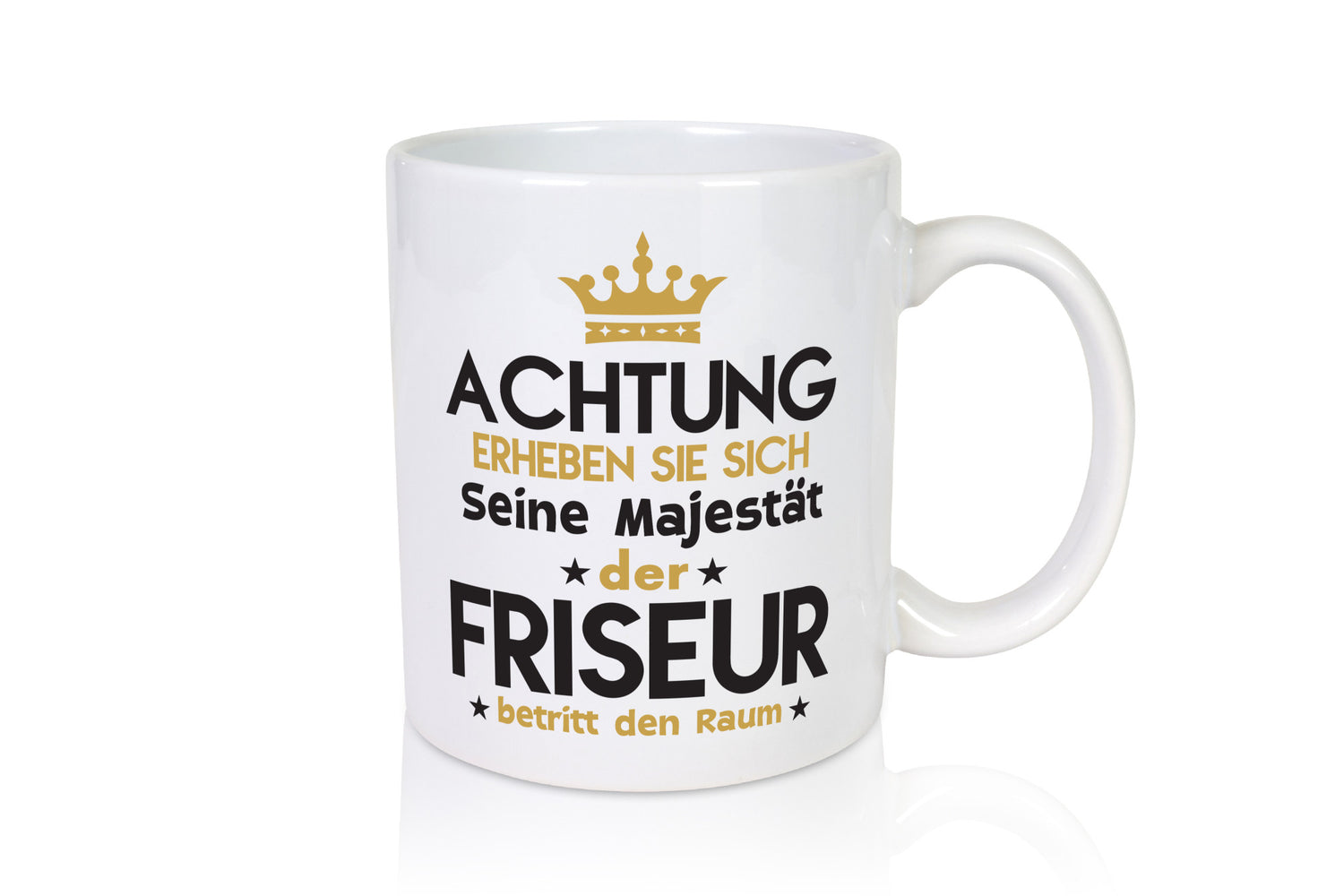 Seine Majestät Friseur | Frisör Humor Geschenkidee Tasse