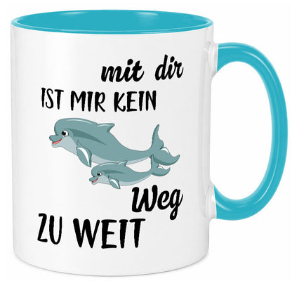 Mir dir ist kein weg zu weit | Delphin Beste Freunde Humor Geschenkidee Tasse