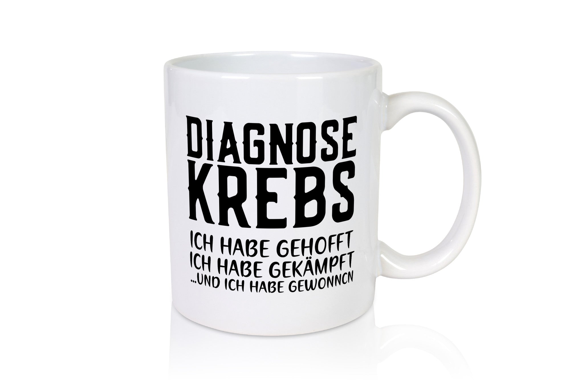 Diagnose Krebs | Hoffnung Kämpfer Heilung Genesung Geschenkidee Humor Tasse