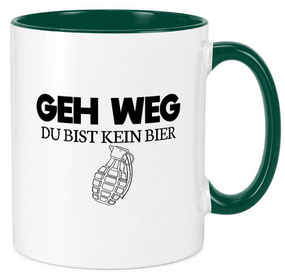 Geh weg du bist kein Bier | bierliebhaber v3 lustig Humor Geschenkidee Geschenk Tasse