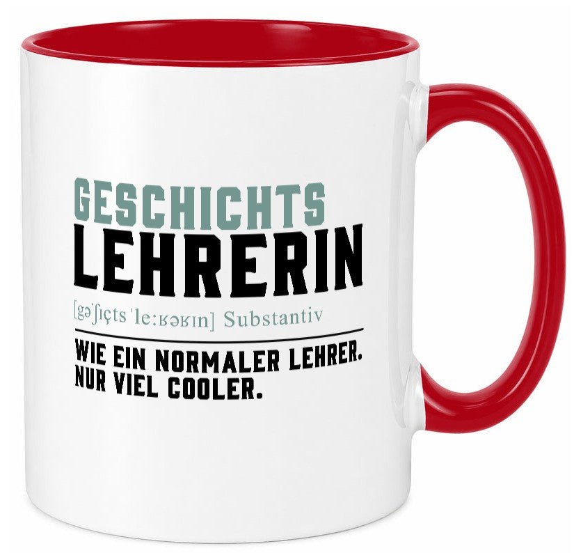 Geschichtslehrerin | Lehrei Unterricht Lieblingslehrerin Geschenkidee Humor Tasse