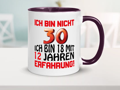 Ich bin nicht 30. lustiger Spruch Geschenk Humor Geschenkidee Tasse